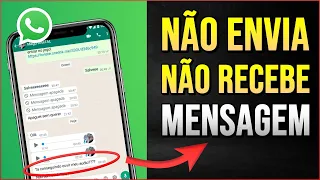 WHATSAPP DEMORA PARA RECEBER MENSAGENS (Não envia e não recebe) RESOLVIDO