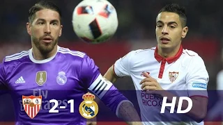 Sevilla vs Real Madrid 2-1 All Goals & Extended | 15 Jan 2017