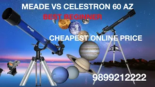 BEST BEGINNER 60AZ TELESCOPE-MEADE INFINITY 60 (RS 8590)VS POWERSEEKER 60 (12000), hindi-9899212222