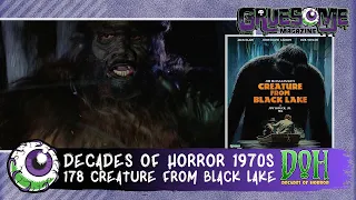 CREATURE FROM BLACK LAKE (1976) Horror Movie Review - Episode 178 - Decades of Horror 1970s