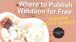 Where to Publish Webtoon Comics for free || Webtoon Artist Rambles