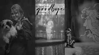 ❝We have said goodbye before...❞