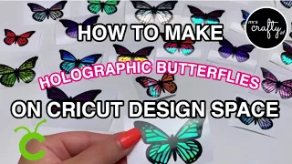 How To Make Layered Holographic Vinyl Butterflies on Cricut Design Space