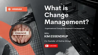 What is Change Management? Organizational Change Management Fundamentals