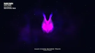 Kaam Chaina || Pakku Panda || Prod. Victor || Official Backing Track 2020