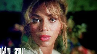 beyoncé - déjà vu (sped up)