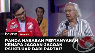 Panda Nababan: Mereka yang Paling Berjasa Besarkan PSI kok Keluar? | Dua Sisi tvOne