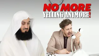 No More Yelling! | Mufti Menk