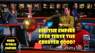 Was the Terran Empire a Good Empire?