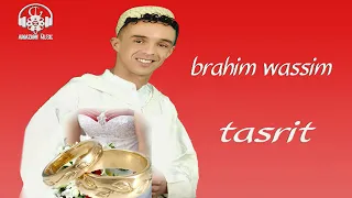 brahim wasim :  tasrit  -  ابراهيم وسيم  :  تسريث