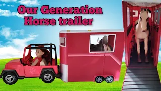 Our Generation horse trailer review