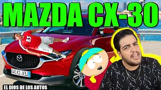 LA VERDAD EN TU CARA: MAZDA CX-30