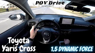 Toyota Yaris Cross 1.5 Dynamic Force 6MT 2WD (125hp) Fancy - POV Drive & Walkaround | Cars by Vik