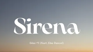 Gloc-9 ft. Ebe Dancel - 'Sirena' (Lyrics)