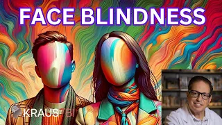 Face Blindness.. Do You Have It?  Dr. Gary Kraus,neurosurgeon TBI Houston TX #prosopagnosia