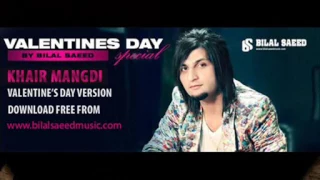 Bilal Saeed   Khair Mangdi Valentine's Day Version   Video Dailymotion