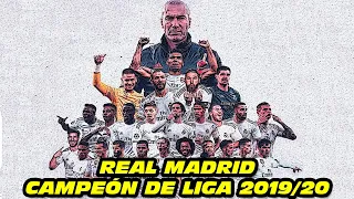 REAL MADRID 🏆 CAMPEÓN de LIGA 2019/2020