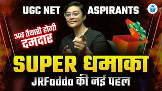 UGC NET 2024 Super धमाका🤩 Best Hack to Crack JRF with 80+ Marks by Aditi Mam | JRFAdda