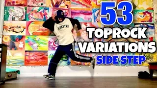 Toprock Tutorial | 53 Variations | Side Step | Bboy Toprock Compilation | Breaking Tutorial