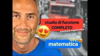 STUDIO DI FUNZIONE LOGARITMICA, studio di funzione, matematica maturità, studio di funzione completo