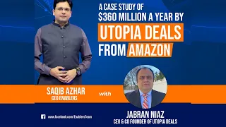 Pakistan's Billionaire | Top 5 Biggest Seller on Amazon - A $360 Million a Year from Utopia Deals
