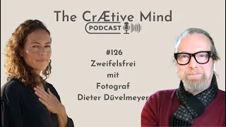 #126 Zweifelsfrei - mit Fotograf Dieter Düvelmeyer