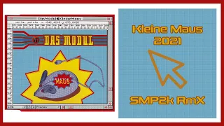 Das Modul vs. SMP2k -   Kleine Maus 2021 (Remix)