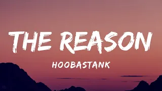 Hoobastank - The Reason (Lyrics)