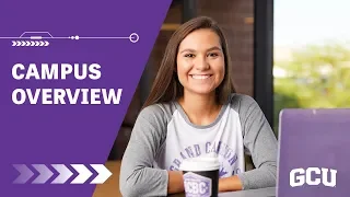 Campus Overview | Grand Canyon University