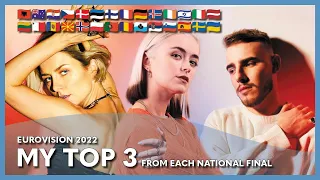 Eurovision 2022 - My Top 3 from Each National Final So Far