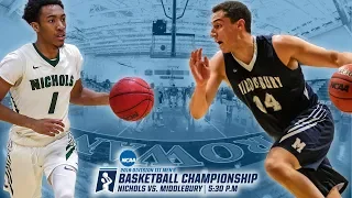 2019 NCAA Division III Men's Basketball Championship | First-Round | Nichols vs. Middlebury | 3/1/19
