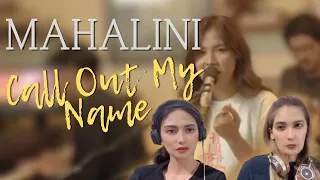 Our first time reacting to MAHALINI | “Call out my name” WEEKEND cover | She’s 👌🏼♥️♥️♥️