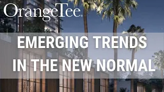 Emerging Trends in the New Normal