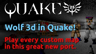 Quake 25 Wolfenstein 3D running on the Quake engine