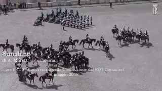 Sunshine di A. Moretti F. Tassinari - 150° dei Corazzieri - Cambio della Guardia Solenne 2018