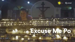 EXCUSE ME PO (2018) - CineFilipino Trailer - Elizabeth Oropesa Drama