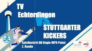 DB Regio-Wfv-Pokal, 2. Runde, TV Echterdingen vs Stuttgarter Kickers-Spielbericht+Interviews