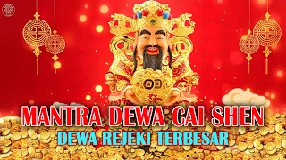 MANTRA DEWA CAI SHEN || DEWA REJEKI TERBESAR || ATTHALOKA