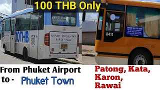 How to reach Patong, Kata, Karon, Rawai and Phuket Town from Phuket Airport | phuket airport buses