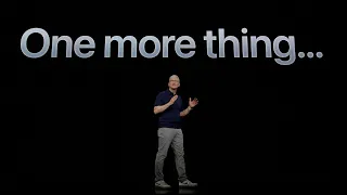 "One more thing"  - Tim Cook