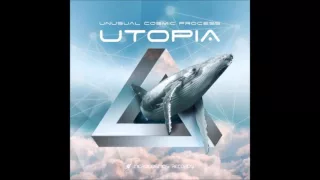 Unusual Cosmic Process - Utopia [Full Album]