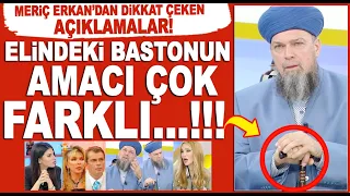 Meriç Erkan, yeni ismiyle Mahmut Erkan'dan tüylerinizi diken diken edecek sözler! Baston hikayesi...