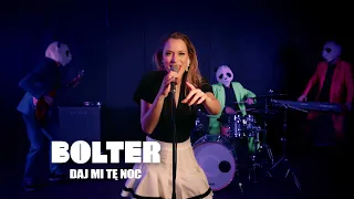 BOLTER - Daj Mi Tę Noc (Official Video)