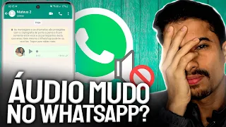 Áudio do WHATSAPP ficou MUDO? APRENDA RESOLVER!