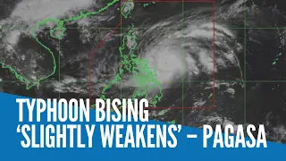 Typhoon Bising ‘slightly weakens’ – Pagasa