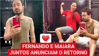 EXCLUSIVO - FERNANDO E MAIARA ANUNCIAM JUNTOS A VOLTA DO ROMANCE ENTRE O CASAL