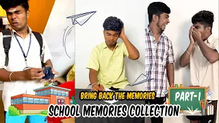 School Memories Collection 😍💯😱 | Part -1 💥🔥 | Bring back the memories 😥😎😁