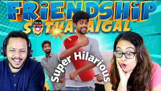 Friendship Sothanaigal | Micset | REACTION