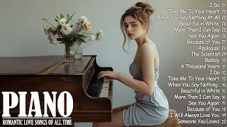 100 Best Beautiful Piano Love Songs Ever - Great Relaxing Romantic Piano Instrumental Love Songs