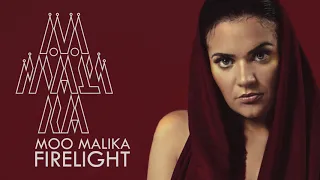 Moo Malika - Firelight [TEASER]